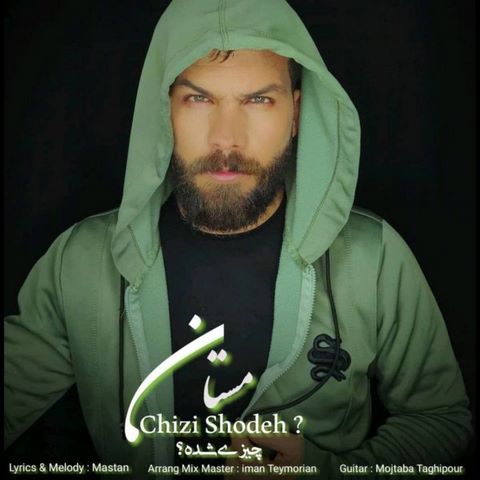 دانلود آهنگ مستان چیزی شده